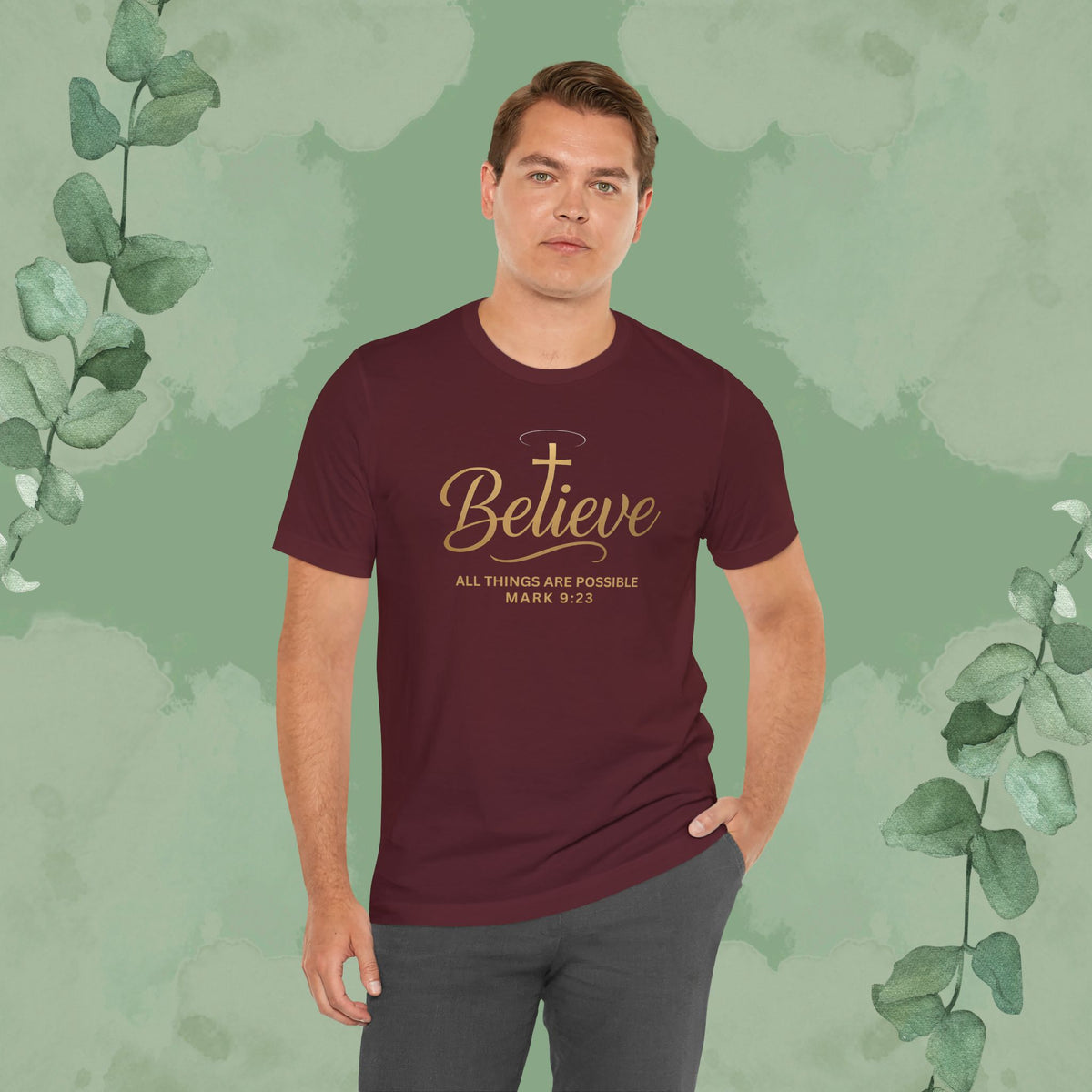 Believe – Mark 9:23 T-Shirt