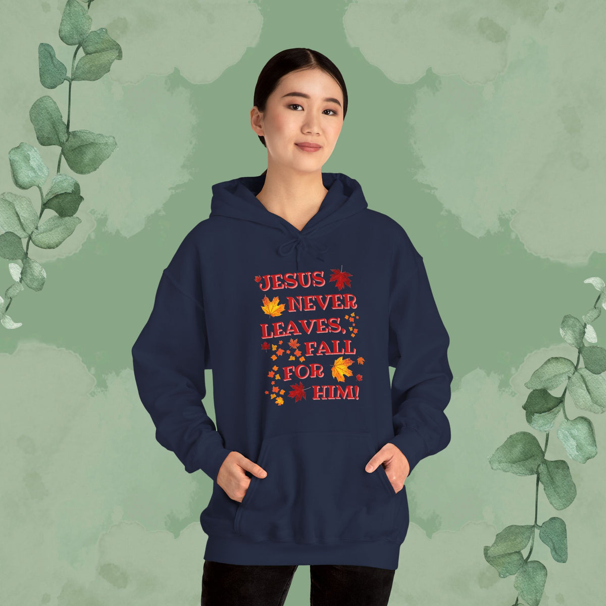 Jesus Never Leaves – Fall for Him! Christian Hoodie (Autumn Faith Apparel)