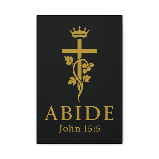 Abide – John 15:5 Christian Wall Canvas