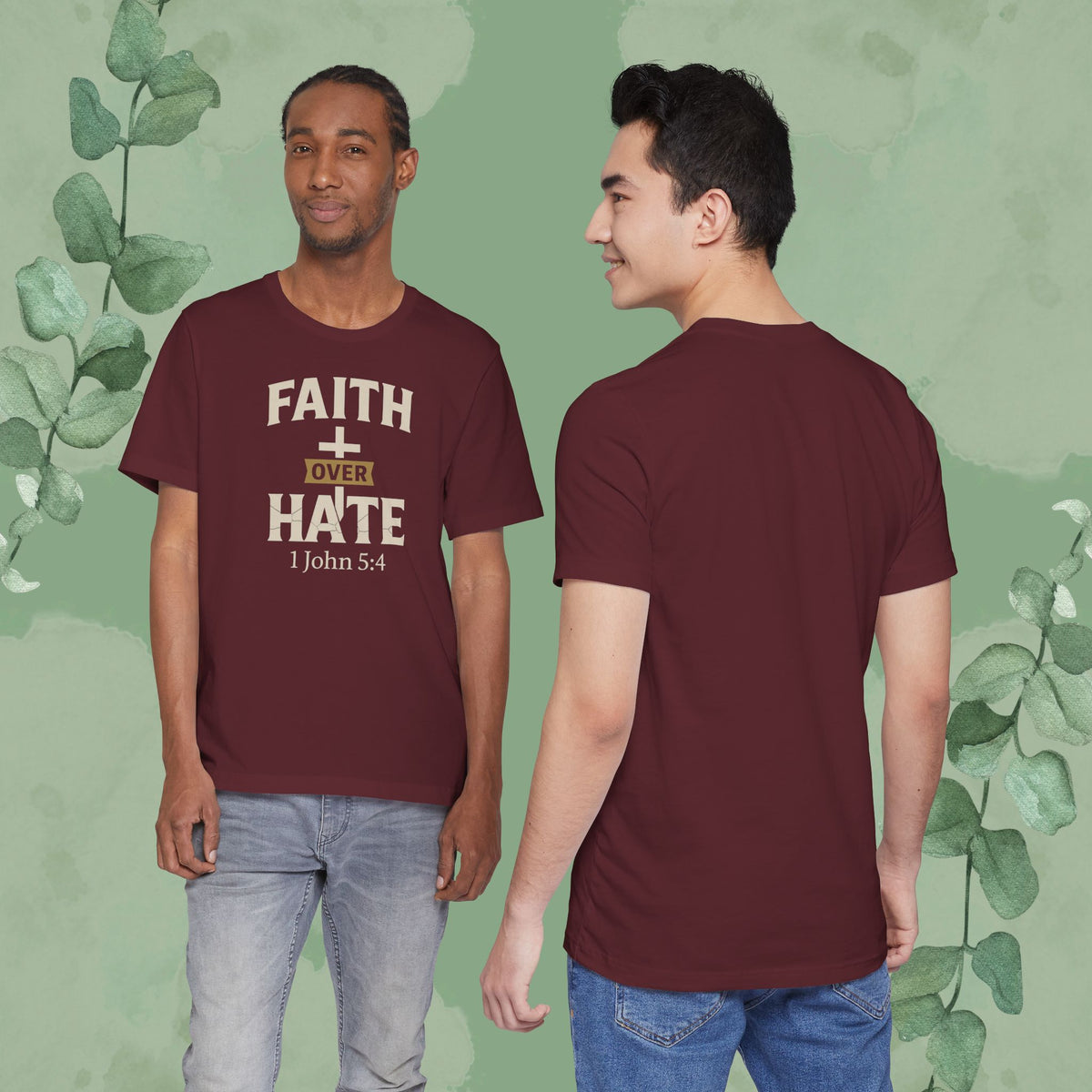 Faith Over Hate – 1 John 5:4 Christian T-Shirt | Bold Faith Tee | True Vine Design