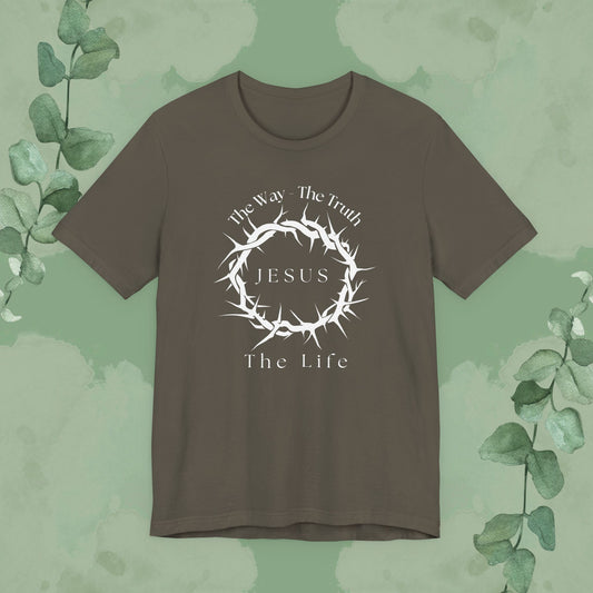 Jesus – The Way, The Truth, The Life T-Shirt – Crown of Thorns Scripture Design