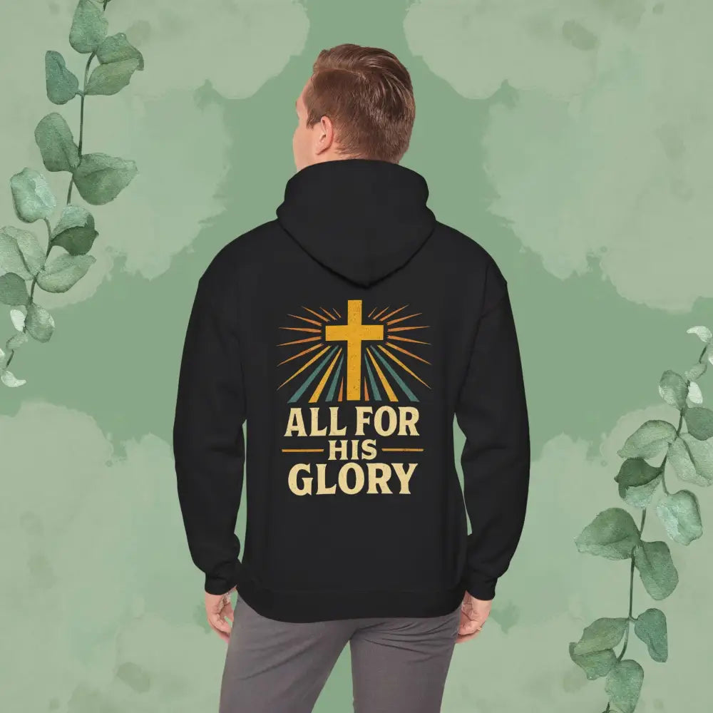 All For His Glory Christian Hoodie Hoodie