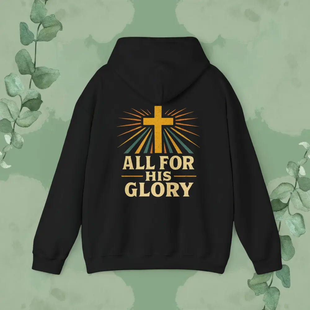 All For His Glory Christian Hoodie Black / S Hoodie