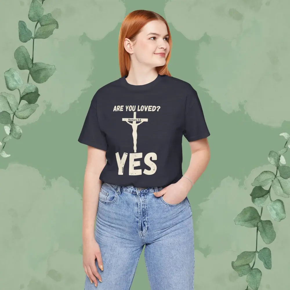 Are You Loved? YES – Christian T-Shirt - Heather Midnight Navy / XS - T-Shirt