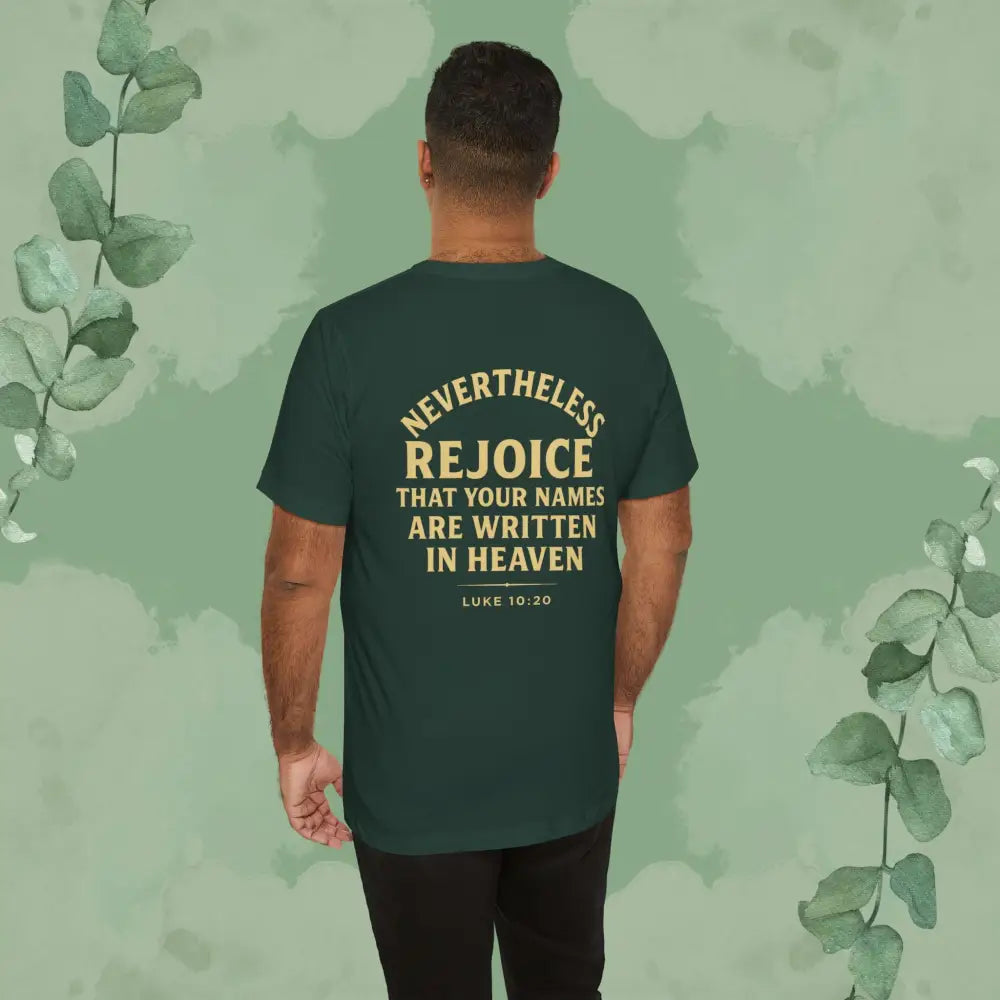 Authority / Nevertheless – Luke 10:19-20 Christian T-Shirt - T-Shirt