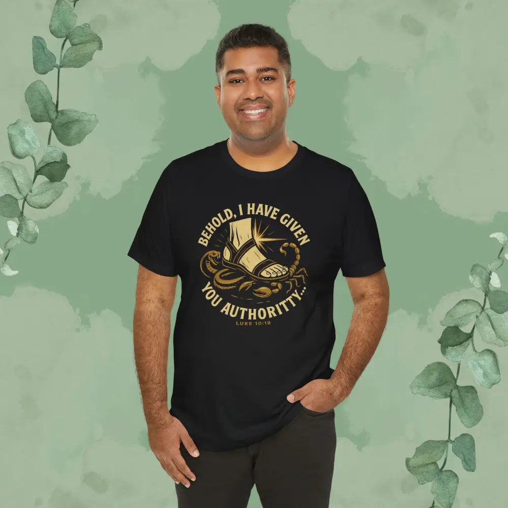 Authority / Nevertheless – Luke 10:19-20 Christian T-Shirt - Black / S - T-Shirt