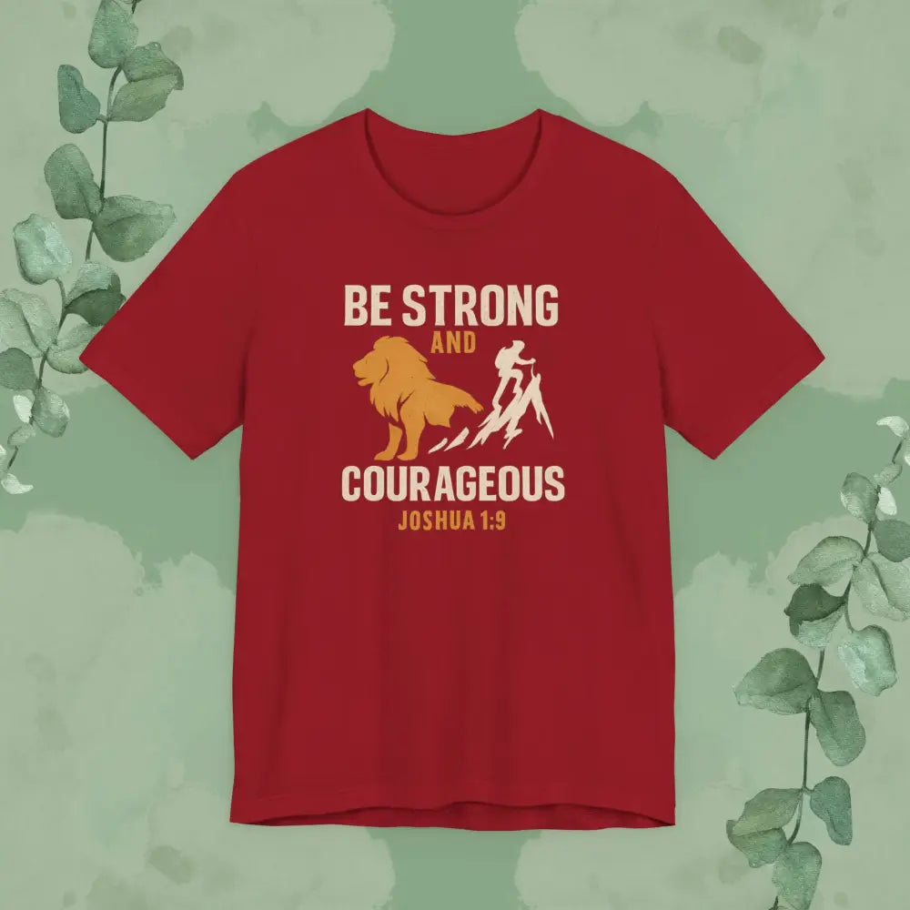 Be Strong and Courageous – Joshua 1:9 T-Shirt - Canvas Red / XS - T-Shirt