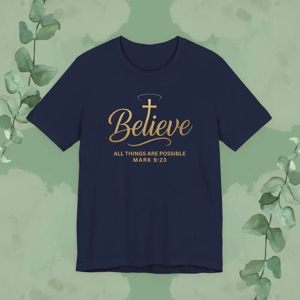 Believe – Mark 9:23 T Shirt Navy / S T Shirt