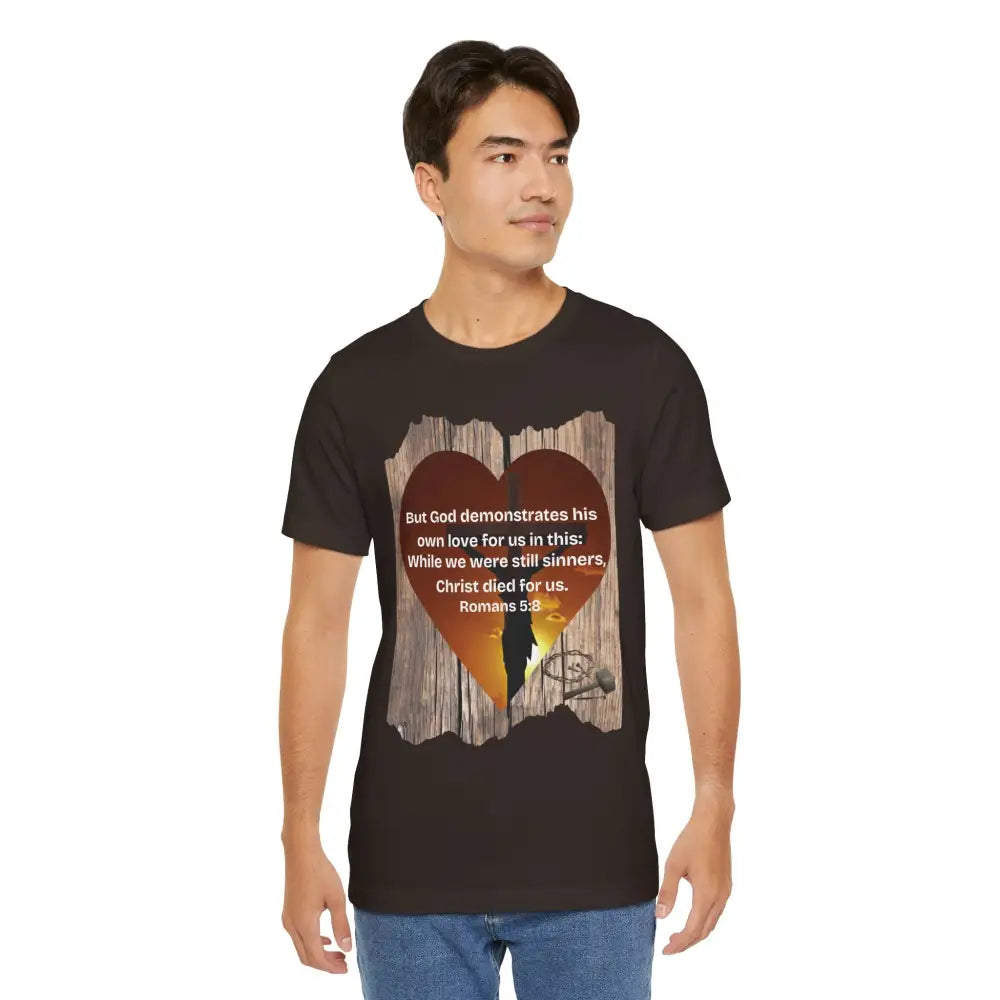 Christ Died for Us – Romans 5:8 Scripture Heart T-Shirt - T-Shirt