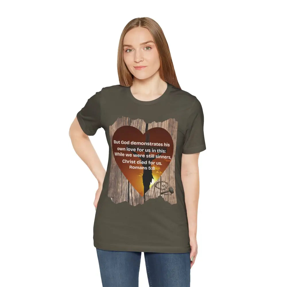 Christ Died for Us – Romans 5:8 Scripture Heart T-Shirt - T-Shirt