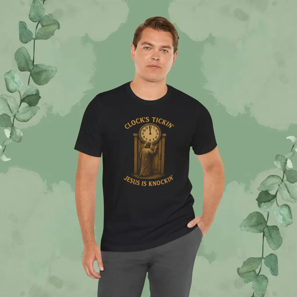 Clock’s Tickin’ – Jesus is Knockin’ T-Shirt - Black / XS - T-Shirt