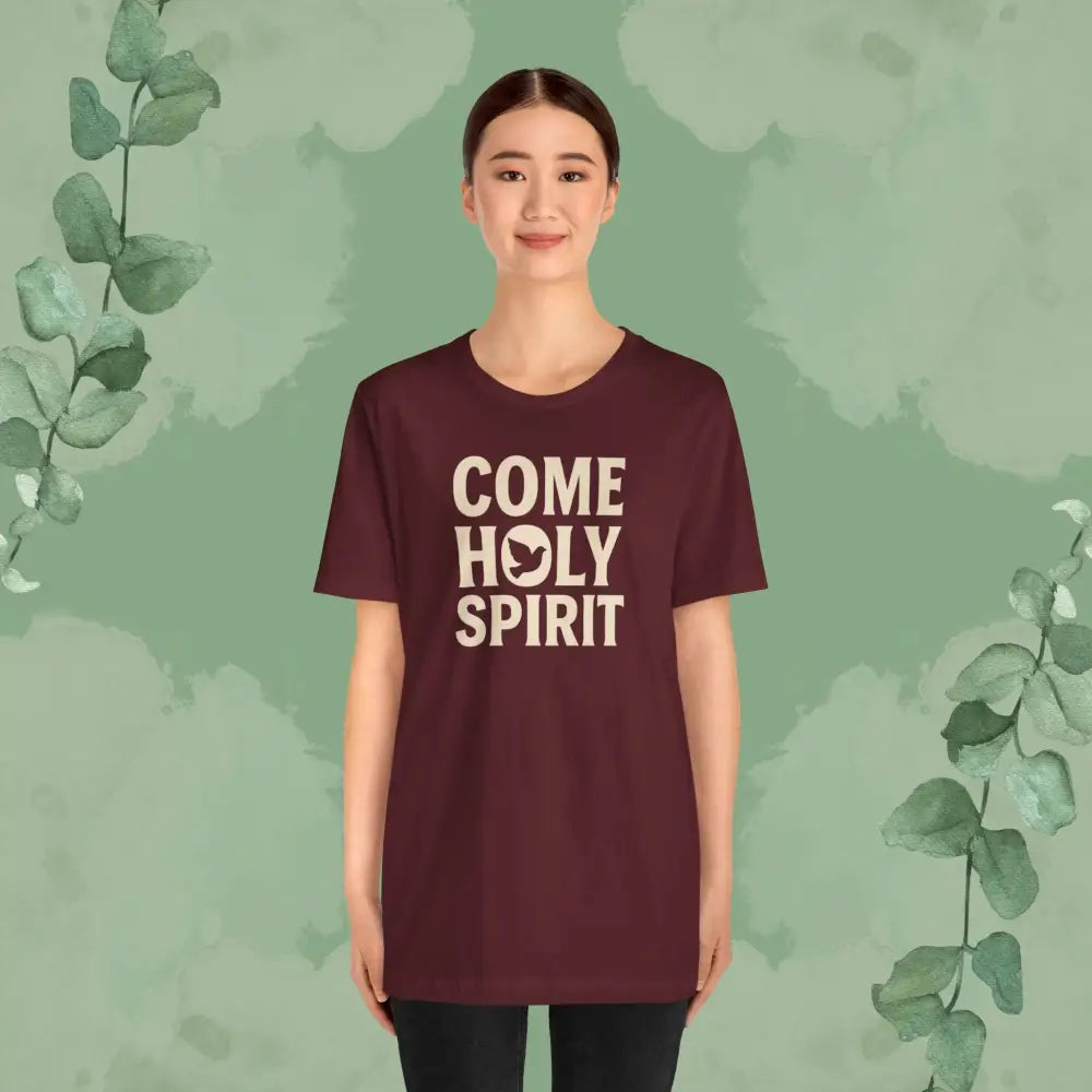 Come Holy Spirit Christian T-Shirt - T-Shirt