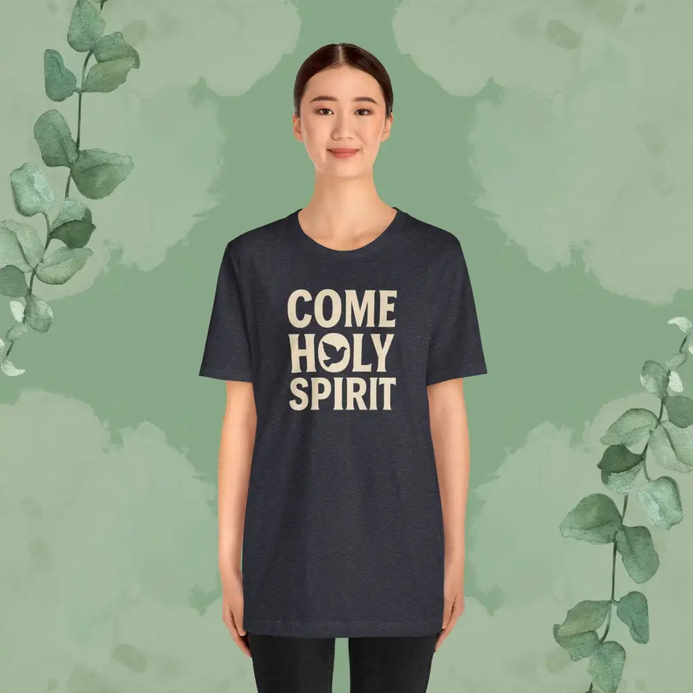 Come Holy Spirit Christian T-Shirt - T-Shirt