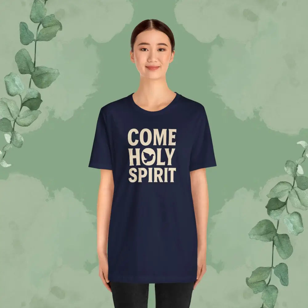 Come Holy Spirit Christian T-Shirt - T-Shirt