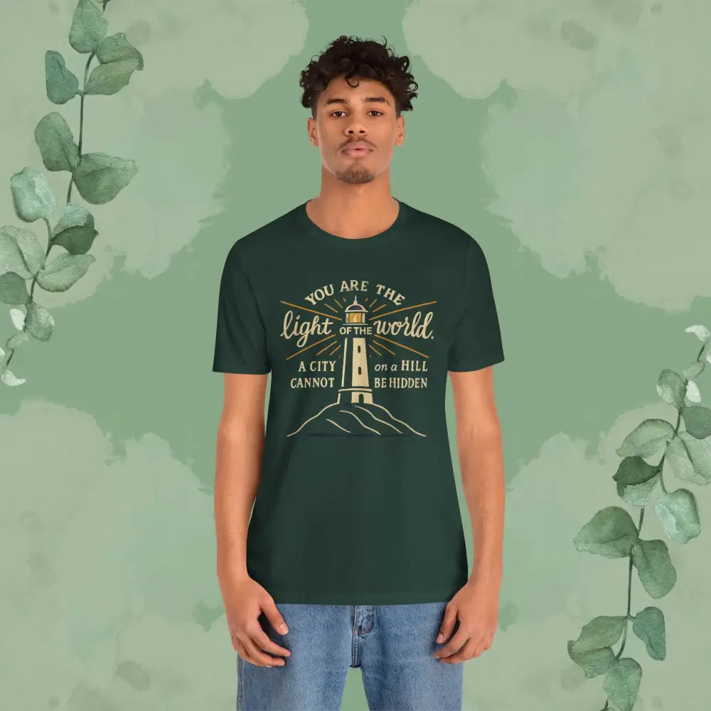 Copy of You Are the Light of the World T Shirt T Shirt