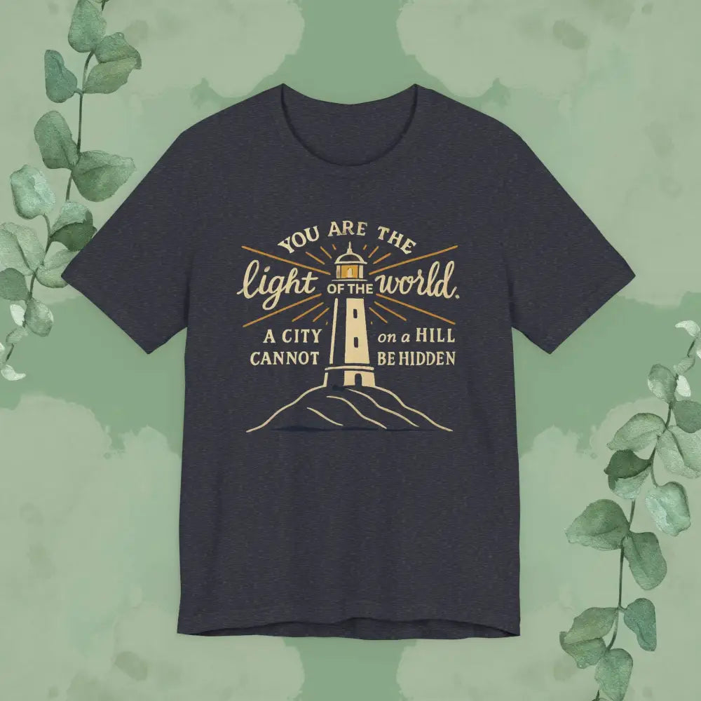 Copy of You Are the Light of the World T Shirt Heather Navy / S T Shirt