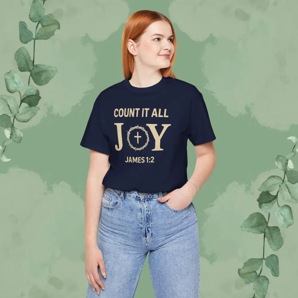 Count It All Joy - James 1:2 Christian T-Shirt - T-Shirt