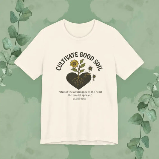 Flat mockup of Cultivate Good Soil – Luke 6:45 Christian T-Shirt