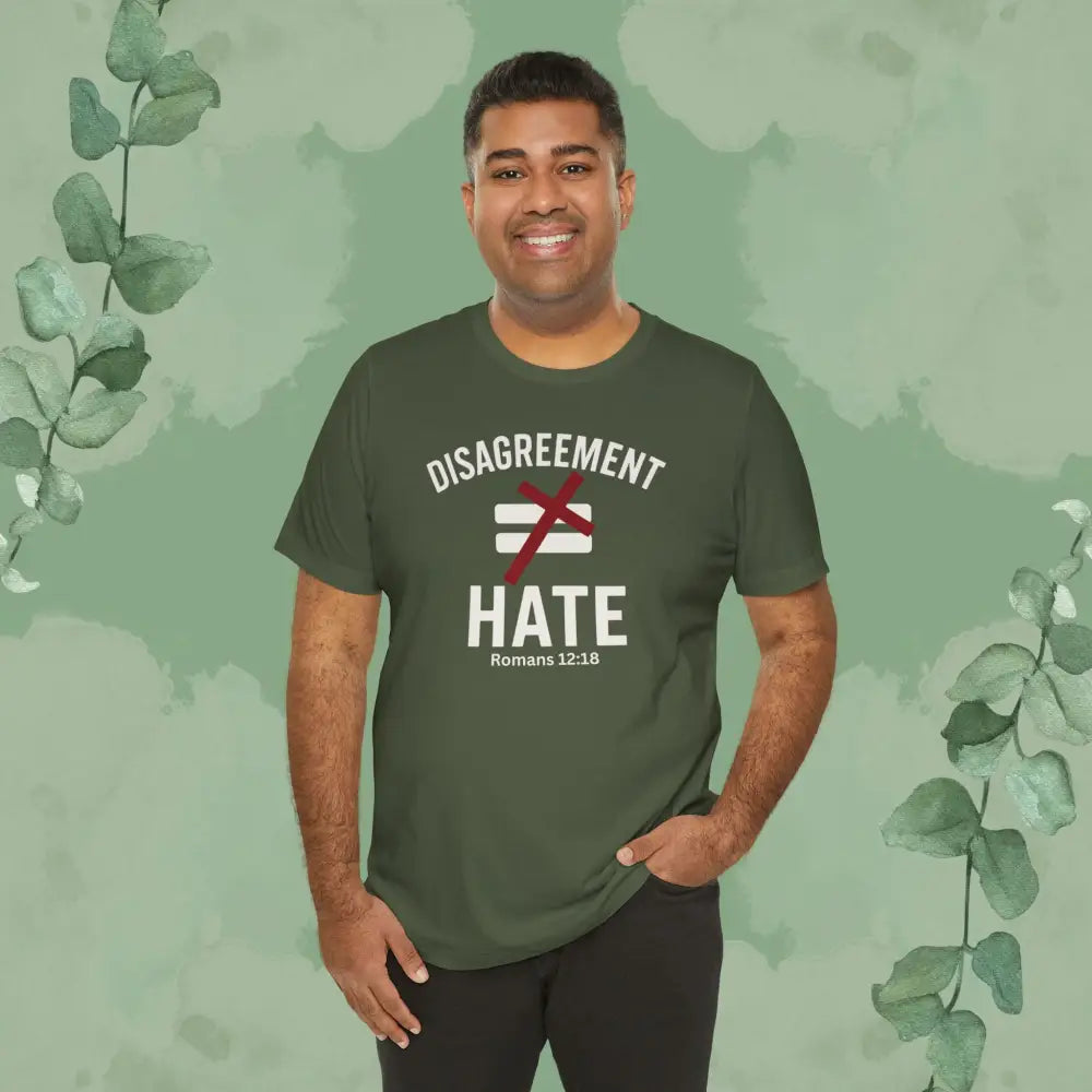 Disagreement ≠ Hate – Romans 12:18 Christian T-Shirt - T-Shirt