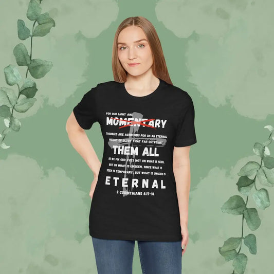 Eyes on the Eternal – 2 Corinthians 4:17–18 Christian Streetwear Tee - Solid Black Blend / XS - T-Shirt