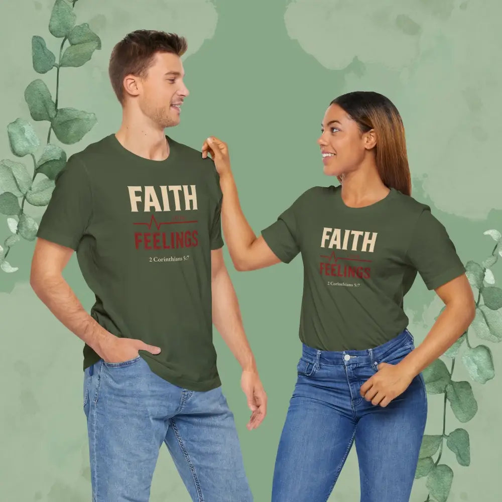 Faith Over Feelings – 2 Corinthians 5:7 Christian T-Shirt - T-Shirt