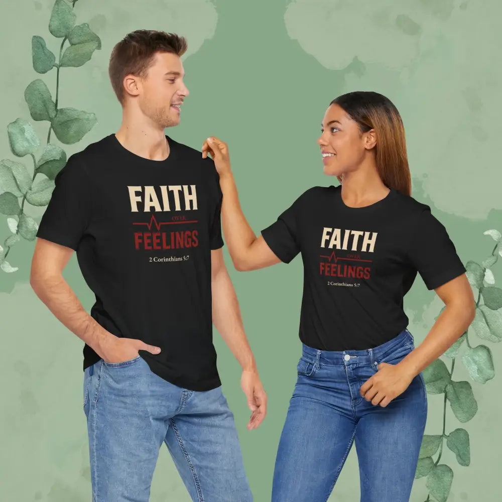 Faith Over Feelings – 2 Corinthians 5:7 Christian T-Shirt - Black / S - T-Shirt