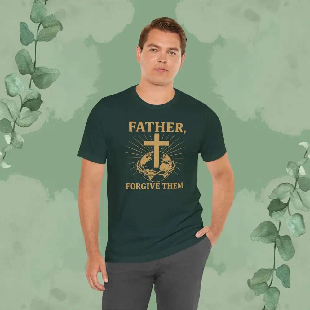 Father Forgive Them T-Shirt - T-Shirt