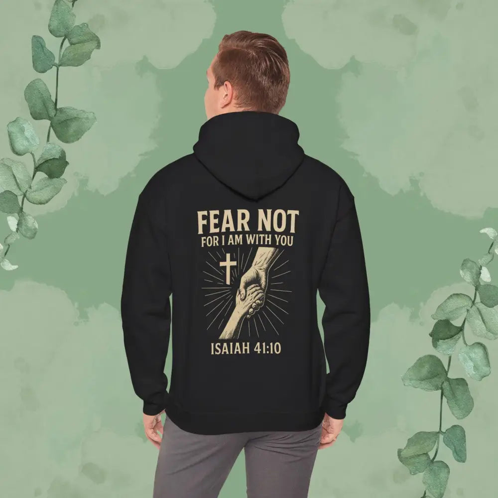 Fear Not – Isaiah 41:10 Hoodie Hoodie