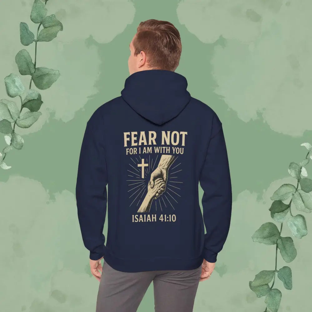 Fear Not – Isaiah 41:10 Hoodie Hoodie
