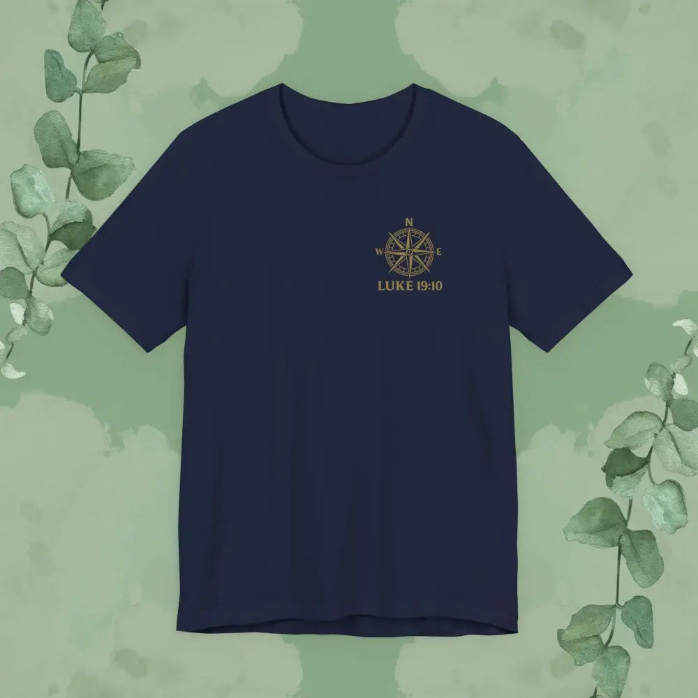 Feeling Lost? Jesus Is Looking for You. Front and Back Print Tee - T-Shirt