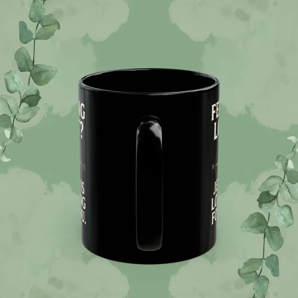 Feeling Lost? Jesus Is Looking for You – Luke 19:10 Black Mug - Mug