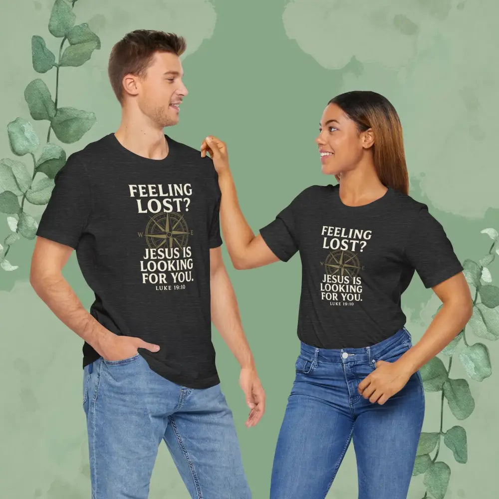 Feeling Lost? Jesus Is Looking for You – Luke 19:10 Christian T-Shirt - T-Shirt