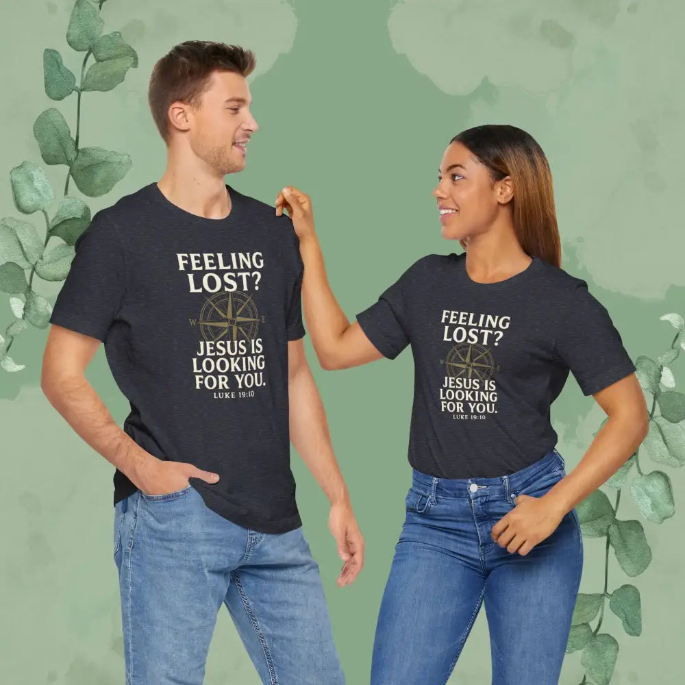 Feeling Lost? Jesus Is Looking for You – Luke 19:10 Christian T-Shirt - T-Shirt