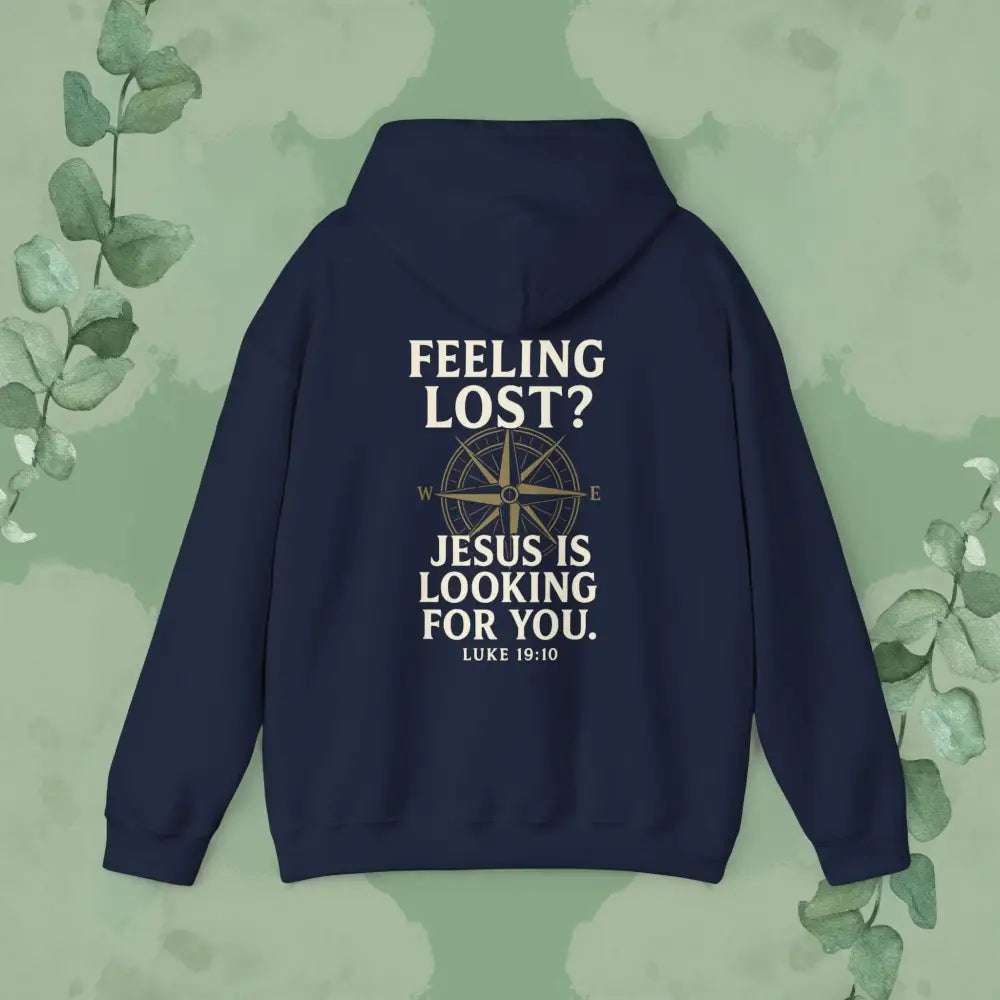 Feeling Lost? Jesus is Looking for You – Luke 19:10 Compass Hoodie - Hoodie