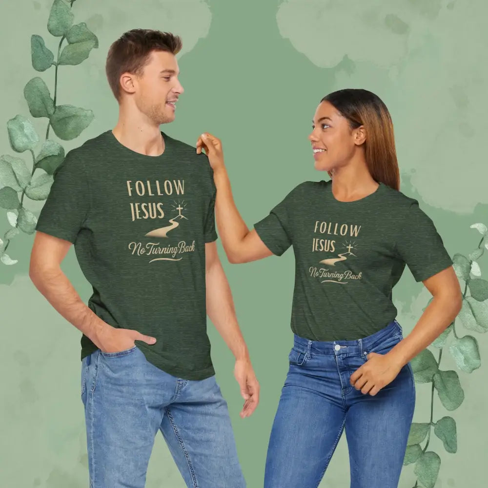 Follow Jesus – No Turning Back Christian T-Shirt - T-Shirt