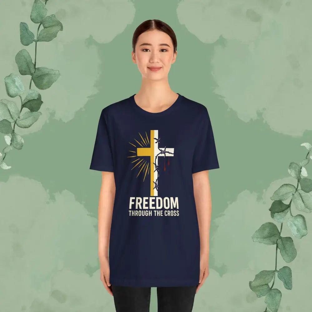 Freedom Through the Cross T-Shirt - T-Shirt
