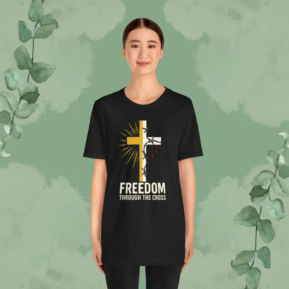 Freedom Through the Cross T-Shirt - T-Shirt