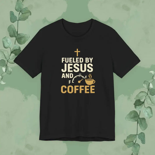 Black t-shirt with 'Fueled by Jesus and Coffee' text on a green background