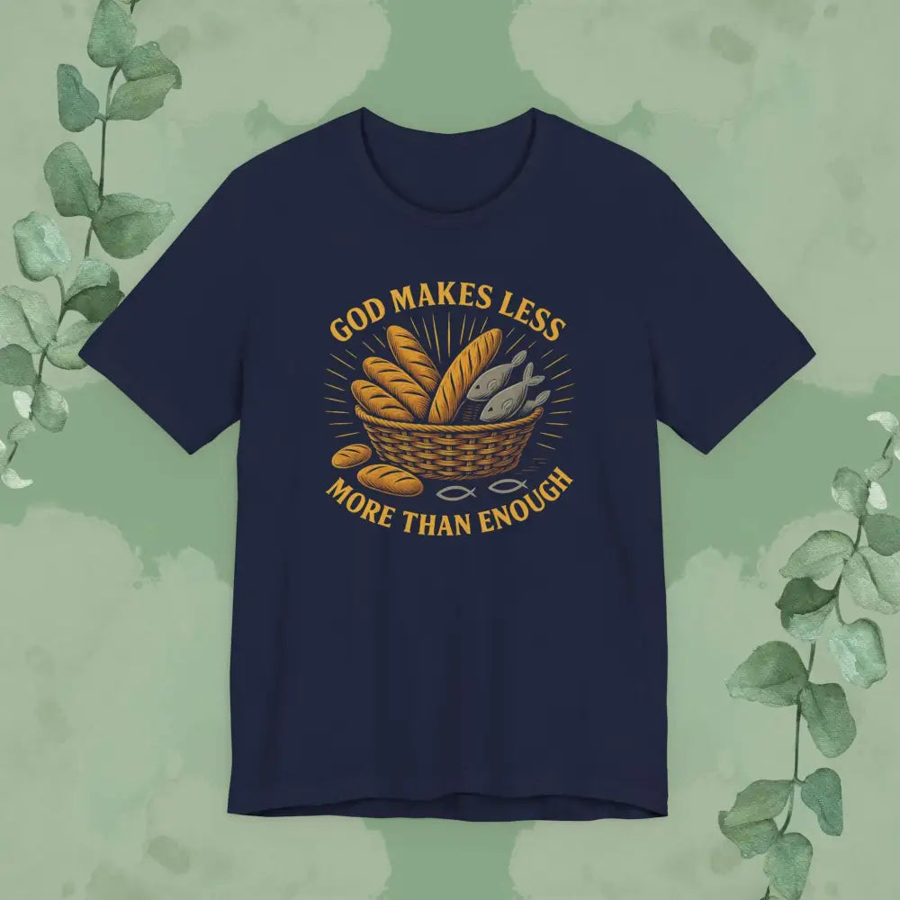 God Makes Less More Than Enough – Christian T-Shirt (Navy)