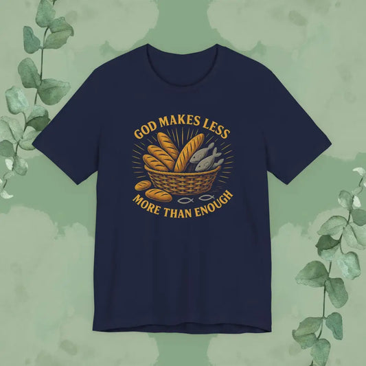 God Makes Less More Than Enough – Christian T-Shirt (Navy)