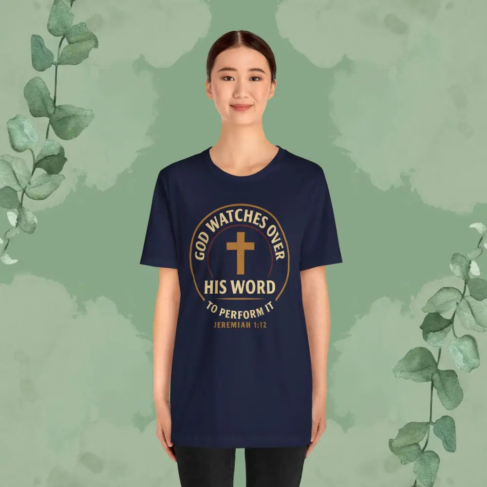 God Watches Over His Word Christian T-Shirt – Jeremiah 1:12 - T-Shirt