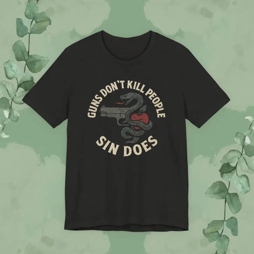 Guns Don’t Kill People — Sin Does T-Shirt - Black Heather / XS - T-Shirt
