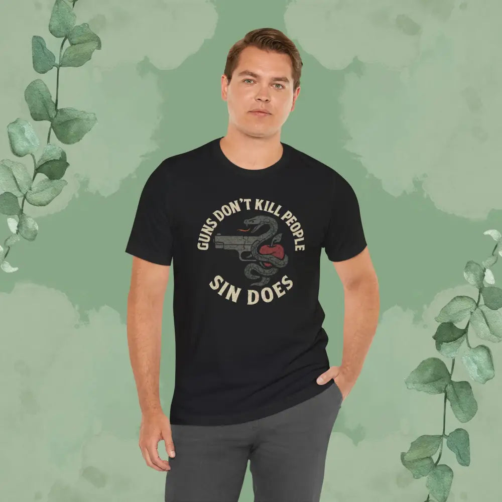 Guns Don’t Kill People — Sin Does T-Shirt - Black / XS - T-Shirt