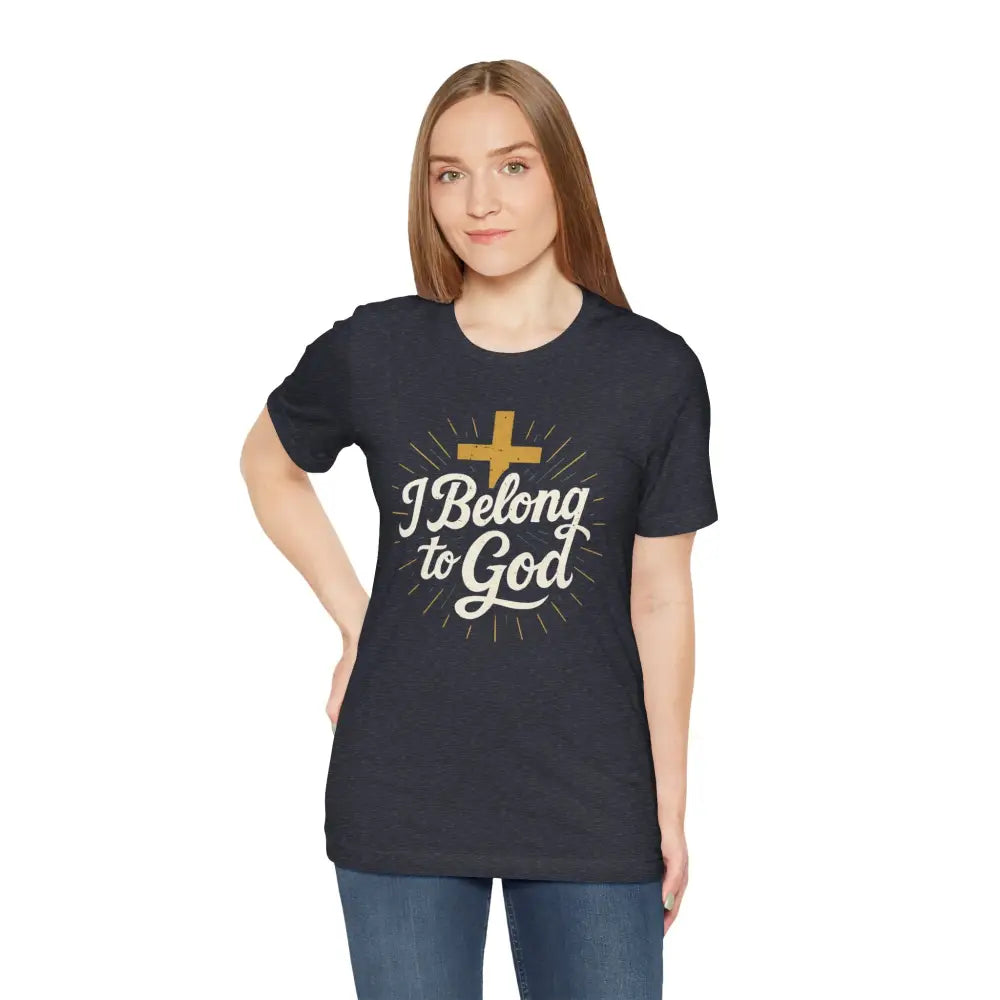 I Belong to God – Christian T-Shirt (Unisex Faith-Based Tee) - T-Shirt
