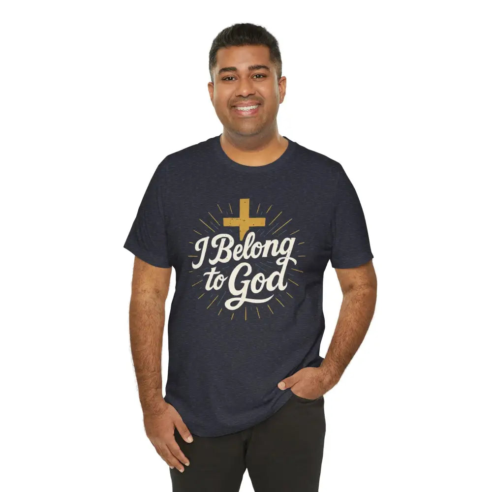 I Belong to God – Christian T-Shirt (Unisex Faith-Based Tee) - T-Shirt