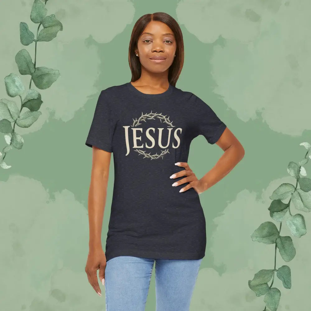 Jesus – Crown of Thorns Christian T Shirt | Faith Statement Tee | True Vine Design T Shirt