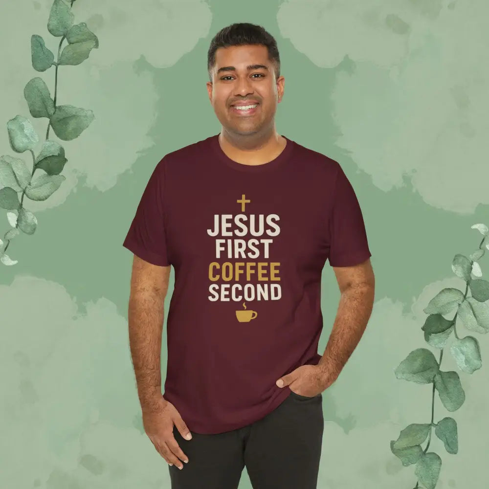 Jesus First Coffee Second T Shirt T Shirt