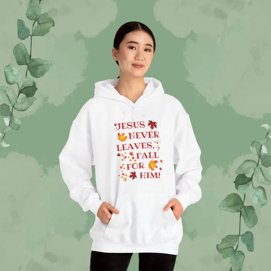 Jesus Never Leaves – Fall for Him! Christian Hoodie (Autumn Faith Apparel) - White / S - Hoodie