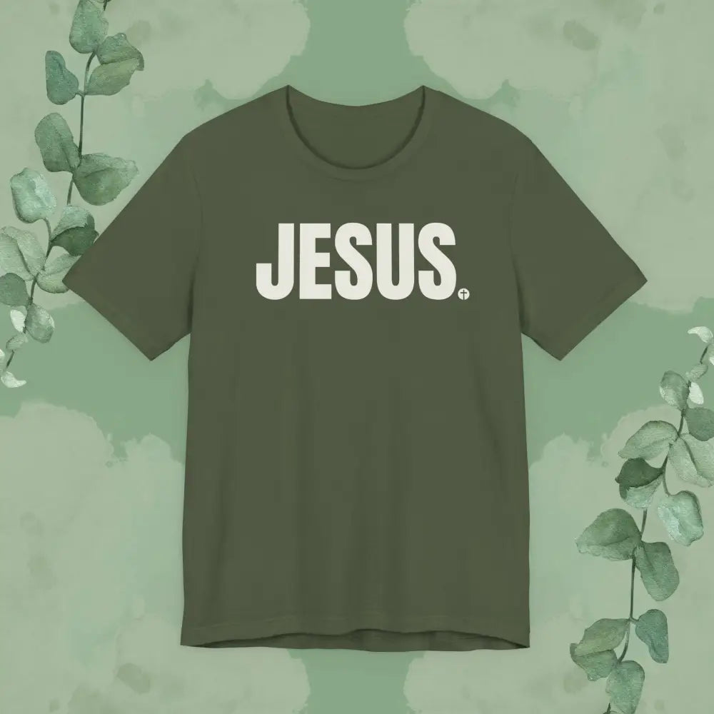 JESUS Period – Bold Christian T-Shirt with Cross Design | True Vine Design - Military Green / S - T-Shirt