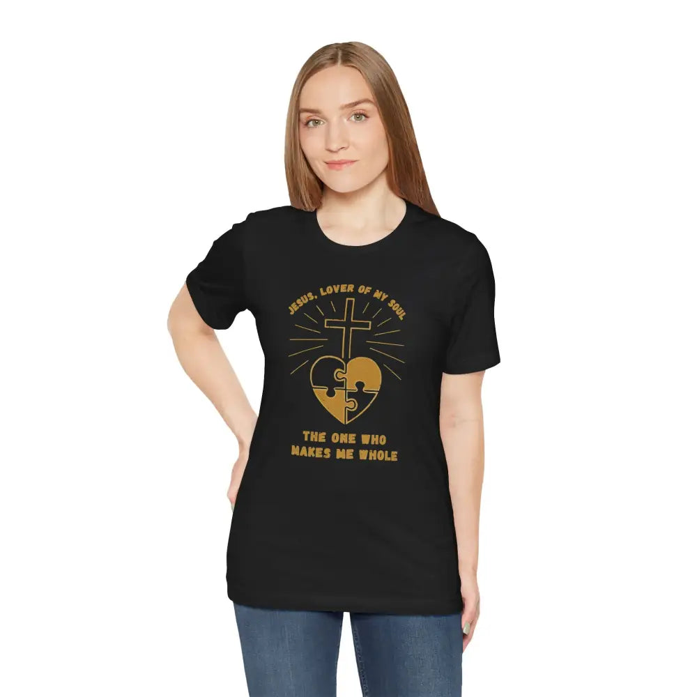 Jesus The One Who Makes Me Whole Tee - T-Shirt